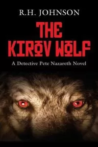 The Kirov Wolf (The Detective Pete Nazareth Series #4)