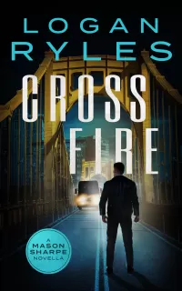 Crossfire (Mason Sharpe #9.5)