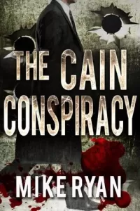 The Cain Conspiracy (The Cain Series #1)