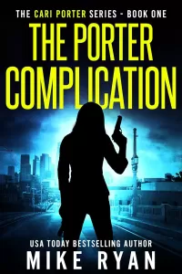 The Porter Complication (Cari Porter Series #1)