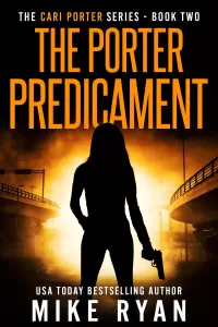 The Porter Predicament (Cari Porter Series #2)