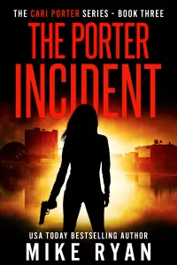 The Porter Incident (Cari Porter Series #3)