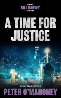A Time for Justice (Bill Harvey #4)