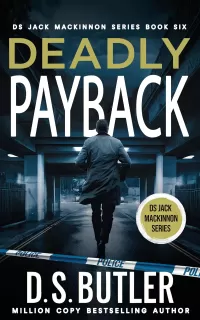 Deadly Payback (DS Jack Mackinnon Crime Series #6)