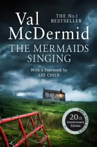 The Mermaids Singing (Tony Hill/Carol Jordan #1)
