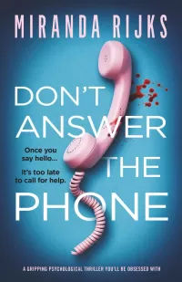 Don't Answer the Phone