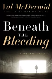 Beneath the Bleeding (Tony Hill/Carol Jordan #5)