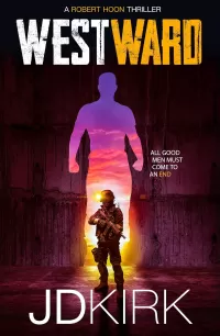 Westward (Robert Hoon Thrillers #3)