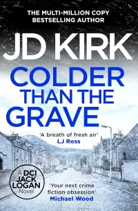 Colder Than The Grave (DCI Logan Crime Thrillers #12)