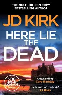 Here Lie the Dead (DCI Logan Crime Thrillers #15)