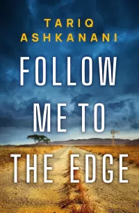 Follow Me to the Edge
