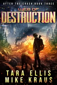 Web of Destruction (After the Crash #3)
