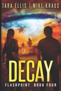 Decay (Flashpoint #4)