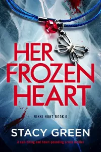 Her Frozen Heart (Nikki Hunt #6)