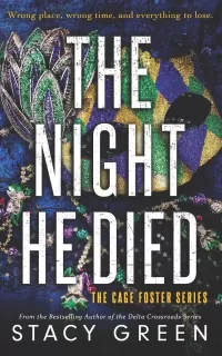 The Night He Died (Cage Foster #2)