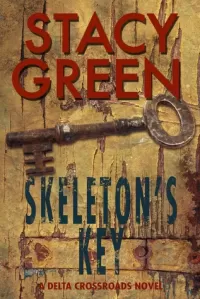 Skeleton's Key (Delta Crossroads Trilogy #2)