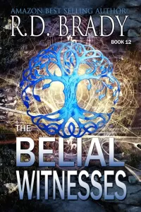 The Belial Witnesses (The Belial Rebirth #12)