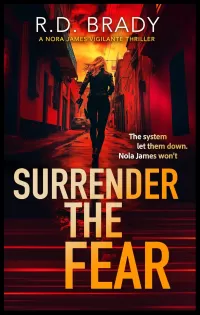 Surrender the Fear (The Nola James Series #1)