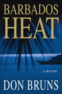 Barbados Heat (Caribbean Mystery #2)