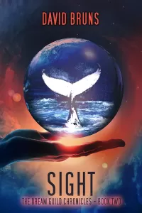 Sight (The Dream Guild Chronicles #2)