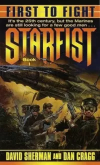 First to Fight (Starfist #1)