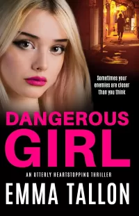 Dangerous Girl (Anna Davis and Freddie Tyler Series #2)