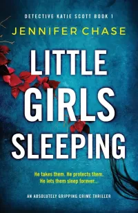 Little Girls Sleeping (Detective Katie Scott #1)