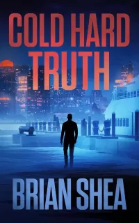 Cold Hard Truth (Boston Crime Thriller #5)
