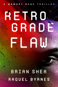 Retrograde Flaw (Memory Bank Thrillers #2)