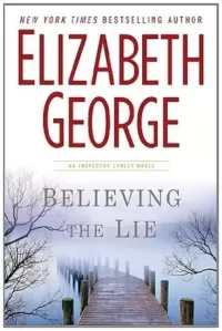 Believing the Lie (Inspector Lynley #17)