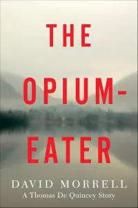 The Opium-Eater (Thomas and Emily De Quincey #1.5)