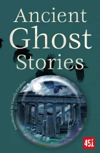 Ancient Ghost Stories (Flame Tree 451)