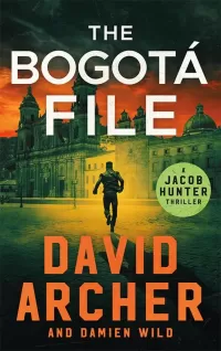 The Bogotá File (Jacob Hunter #2)