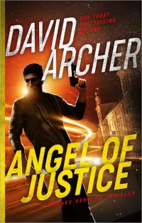Angel of Justice (A Chance Reddick Thriller #2)