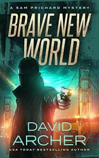 Brave New World (A Sam and Indie Novel #4)