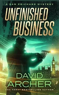 Unfinished Business (A Sam and Indie Novel #6)