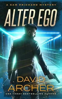 Alter Ego (A Sam and Indie Novel #8)