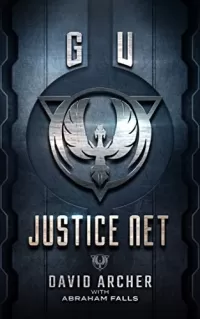 Justice Net (Global Union #1)