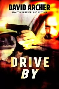 Drive By (Frank & Ernest Files #1)