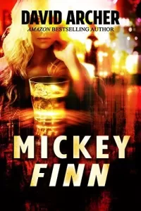 Mickey Finn (Frank & Ernest Files #3)