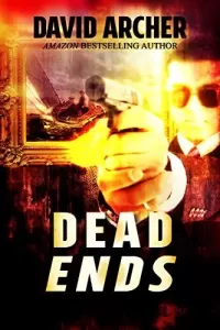 Dead Ends (Frank & Ernest Files #4)