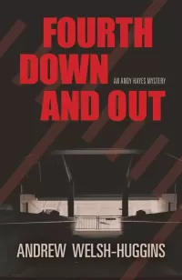 Fourth Down and Out (Andy Hayes Mysteries #1)