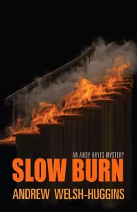 Slow Burn (Andy Hayes Mysteries #2)