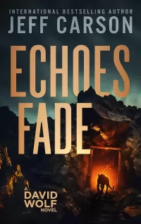 Echoes Fade (David Wolf Mystery Thriller Series #17)