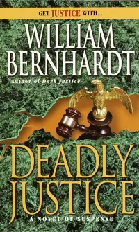 Deadly Justice (Ben Kincaid #3)