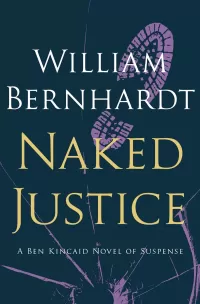 Naked Justice (Ben Kincaid #6)