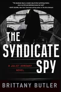 The Syndicate Spy (Juliet Arroway #1)