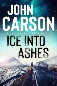 Ice Into Ashes (DCI James Craig #1)