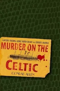 Murder on the Celtic (Dillman and Masefield #8)
