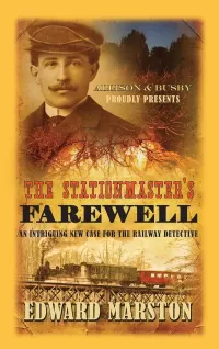The Stationmaster's Farewell (Railway Detective #9)